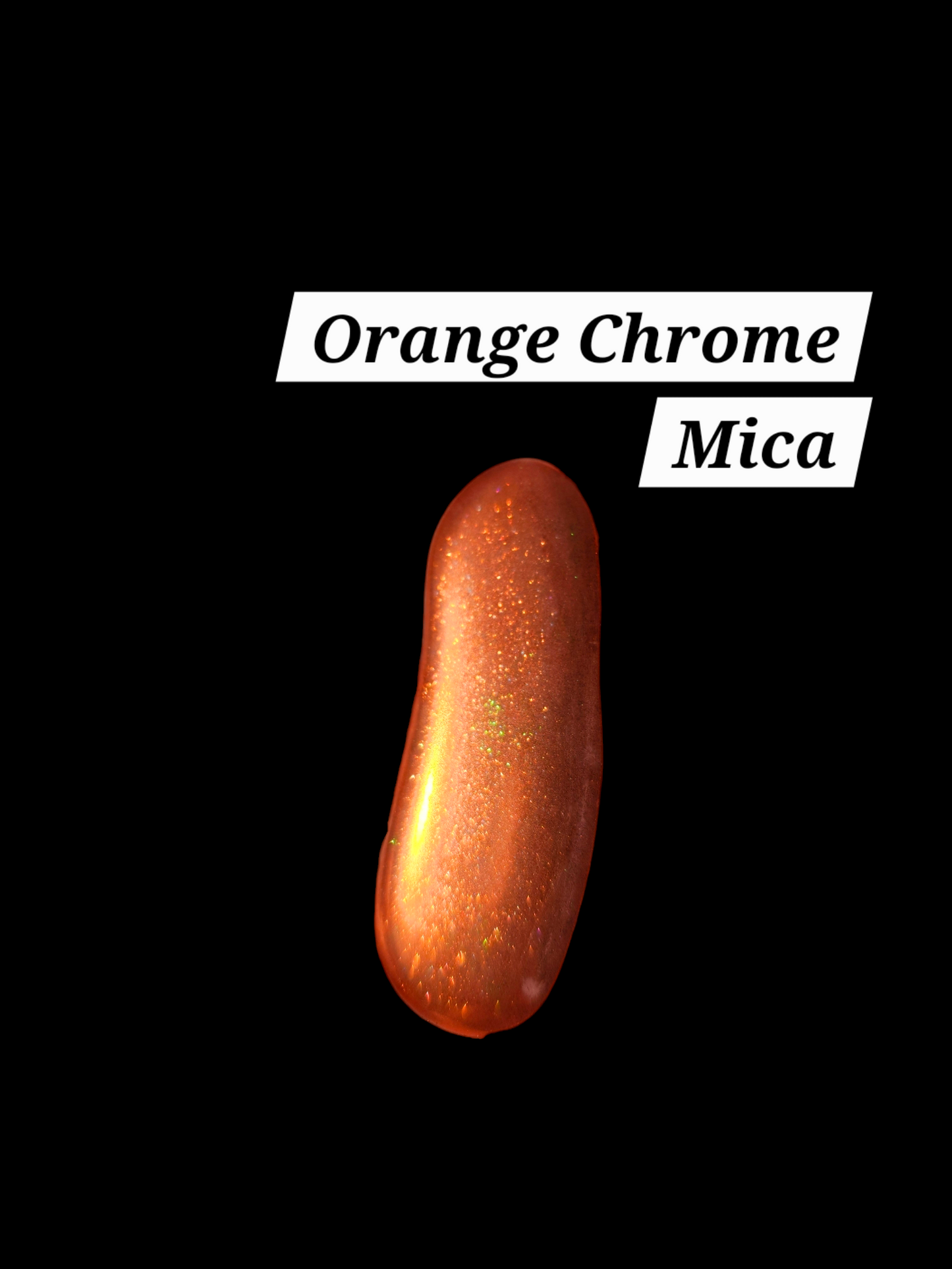 Mica powders (Chrome & Colorshift)